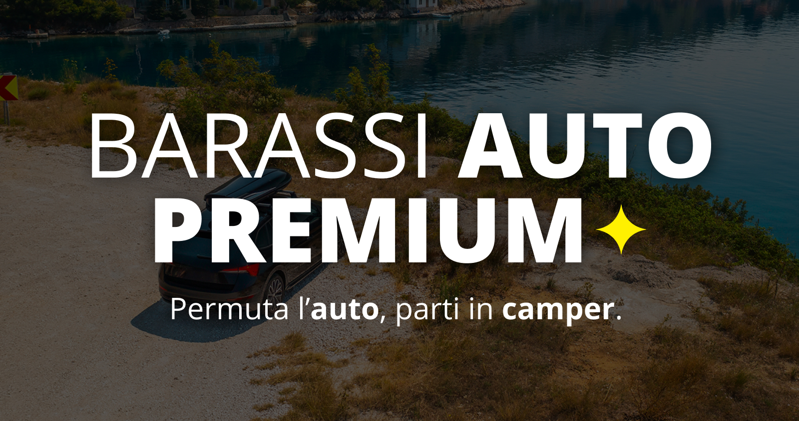Dall’auto al camper con BARASSI AUTO PREMIUM